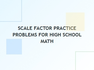 Mastering Scale Factor: Advanced Geometry Challenges